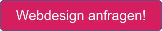 Webdesign anfragen!